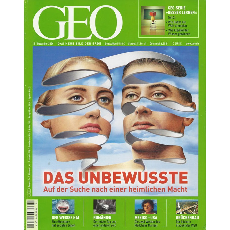 Geo Nr. 12 / Dezember 2004 - Das Unbewusste
