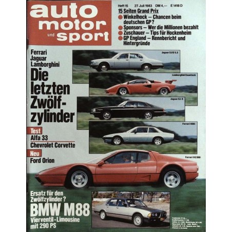 auto motor & sport Heft 15 / 27 Juli 1983 - Die Zwölfzylinder