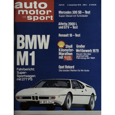 auto motor & sport Heft 25 / 6 Dezember 1978 - BMW M1