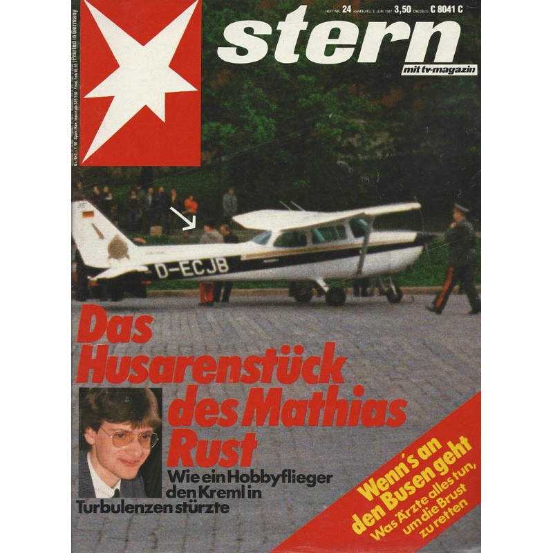 stern Heft Nr.24 / 3 Juni 1987 - Das Husarenstück des Mathias Rust