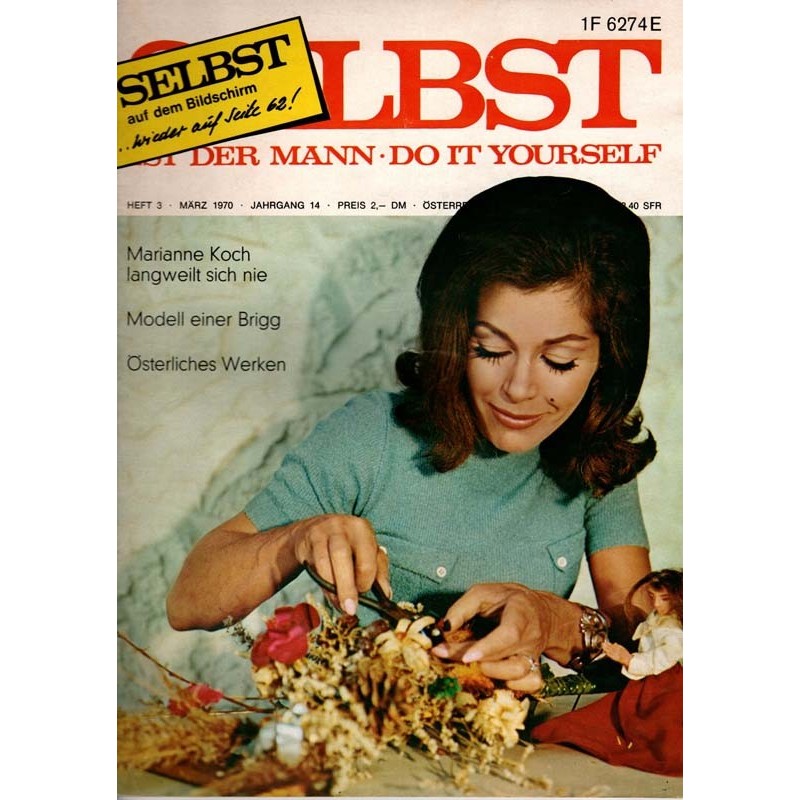 Selbst ist der Mann 3/70 März 1970 - Marianne Koch