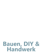 Bauen, Handwerk & DIY (Do it yourself) - alte Zeitschriften & Magazine