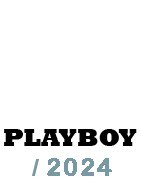Playboy Magazine 2024 / Covergirls: Sarah Kern, Julia Yaroshenko...