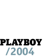 Playboy Magazine 2004 / Playmates: Jennifer Heidrich, Melanie Wieser