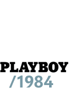 Playboy Magazine 1984 / Playmates: Roberta Vasquez, Britta Hoppe, Dona