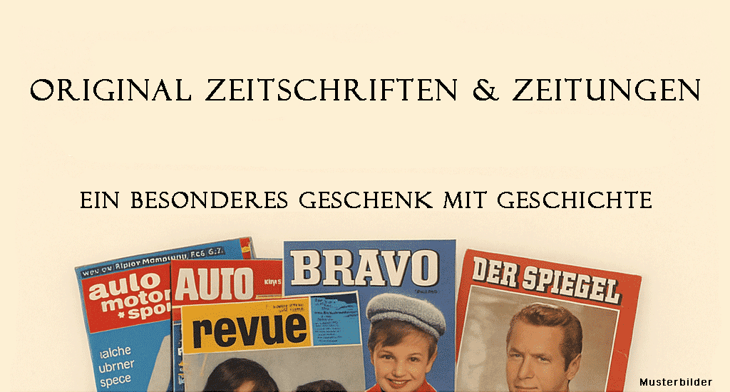 Finde Zeitschriften vom Tag der Geburt